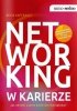 Networking w karierze. Jak odnieść sukces dzięki sieci kontaktów?